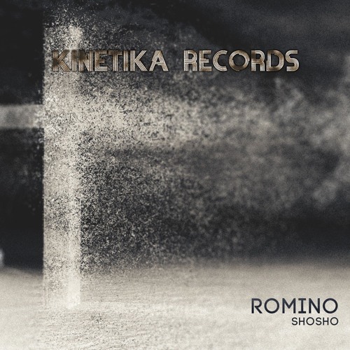 Shosho - Romino (Original Mix) /Kinatika Records/