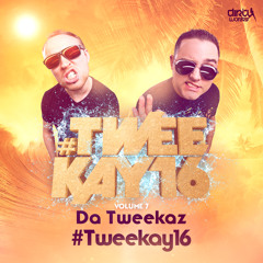 Da Tweekaz - #Tweekay16 (Official HQ Preview)