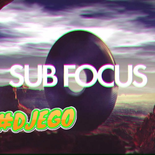 Sub Focus - Turn Back Time (#DJEGO Booty PREVIEW)