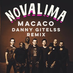 Novalima - Macaco (Danny Gitelss Remix)