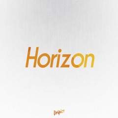 Dripice - Horizon