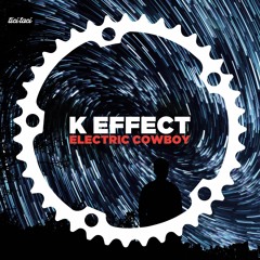 K - Effect - Electric Cowboy (The Long Champs Remix) Clip