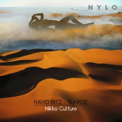 Nayio Bitz - Sunrise (Nikko Culture  Remix)