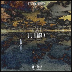 Did It Again (produced by Zero Luck)