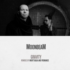 Moonbeam - Gravity (Original Mix) (Preview)