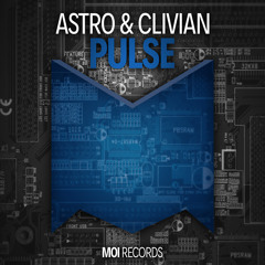 Astro & Clivian  - Pulse (OUT NOW)