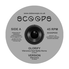 'Glorify' - Vibronics feat. Splitz Horns