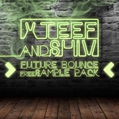 X-Teef & Shiv(Future Bounce Sample Pack And Presets Massive & Sylenth (FREE)
