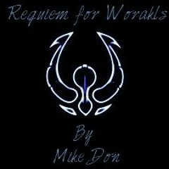 Requiem For Worakls By Mike Don