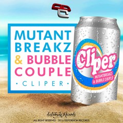 Mutantbreakz & Bubble Couple - Cliper (Original Mix ) Out Now On Beatport !!!