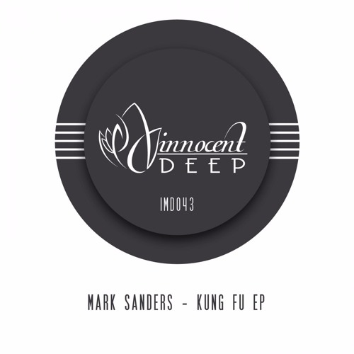 IMD043 - Mark Sanders - KUNG FU EP