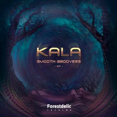 Kala - Smooth Groovers Ep / Samples