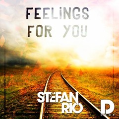 Stefan Rio - Feelings For You | Out Now