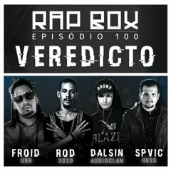 RapBox Ep. 100 - Froid, Rod, Dalsin & SpVic - "Veredicto" [Leo Casa1]