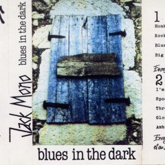 JMB N°2 ROCK ME MAMA (Blues In The Dark)