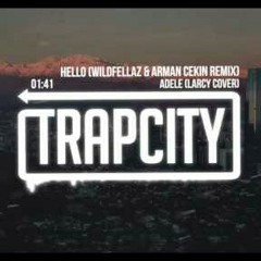 Adele hello remix cover TRAP CITY