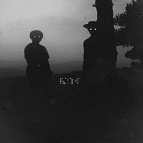 Ready Or Not(Free Download)