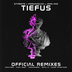 Tiefus - Official Remixes