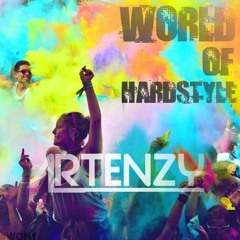 ★Vol.1★World Of Hardstyle★Mixed by Artenzy