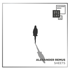 Alexander Remus - Sheets Feat. Liza Flume (Original Mix)_Snippet