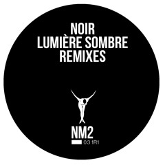 Lumière Sombre (Luca Bacchetti, Carlo Ruetz, Woz Remixes) - NM2