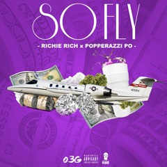 SO FLY Richie Rich x Popperazzi Po