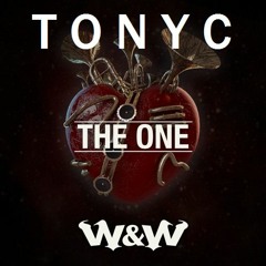 W&W - The One (TONYC Remix)