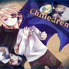 Len Kagamine - Chilledren