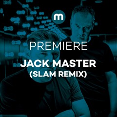 Premiere: Jack Master 'Bang The Box' (Slam Remix)