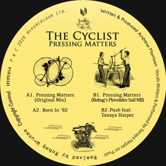 The Cyclist "Pressing Matters" - Boiler Room Debuts