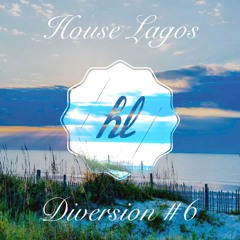 House Lagos - Diversion #6