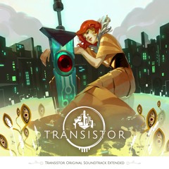(Hummed) Darren Korb - Transistor Original Soundtrack Extended - 01 Old Friends
