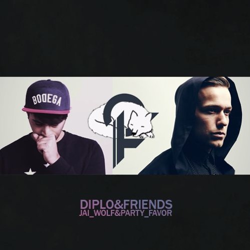 Diplo and Friends (Jai Wolf and Party Favor)