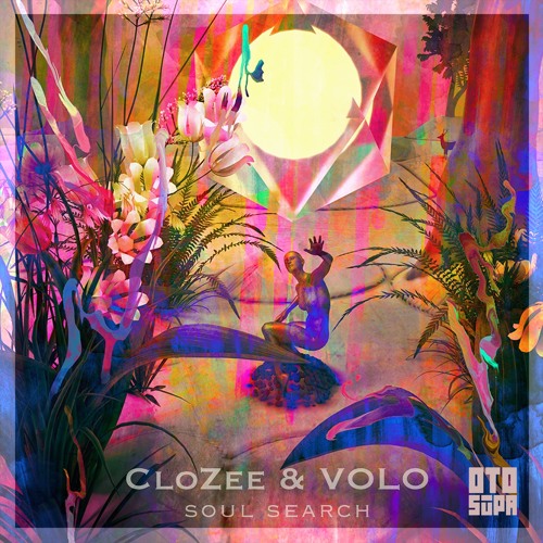 CloZee ✖ VOLO - Soul Search