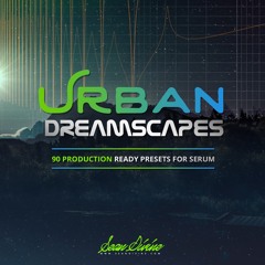 Urban Dreamscapes (Production Demo)