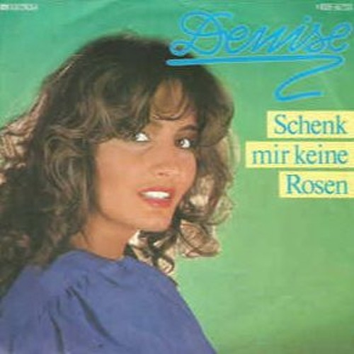 Stream Denise - Schenk mir keine Rosen (Remixed by Thorsten 2010) by  Thorsten Auch | Listen online for free on SoundCloud