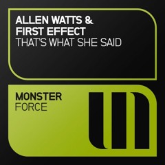 Allen Watts Vs First Effect - Thats What She Said
