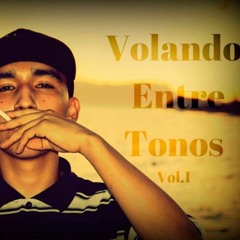 14.- Andaban Diciendo Que - Volaredo Ft. FrancoRap Neto Cantu (VOLANDO ENTRE TONOS)