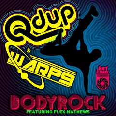 Qdup & Warp9 - Bodyrock Feat. Flex Mathews (Warp9 Vip Mix )