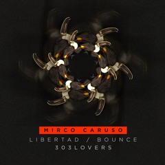 Mirco Caruso - Bounce (Original Mix) [303Lovers]