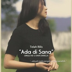Danilla - Ada Disana ( Live )