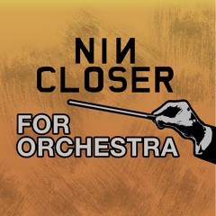 Nine Inch Nails 'Closer' For Orchestra