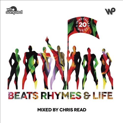A Tribe Called Quest 'Beats, Rhymes and Life' 20th Anniversary Mixtape mixed by Chris Read