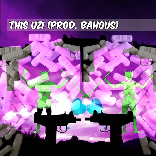 This Uzi (prod. bahous)