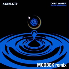 Major Lazer - Cold Water (feat. Justin Bieber & MØ)(Moobek Remix)