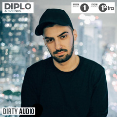 Dirty Audio - Diplo & Friends Mix