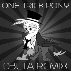 Jackle App - One Trick Pony (D3LTA Remix)