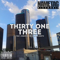 Thirty One Three (ft. Cordova)