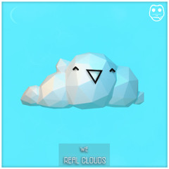 Real Clouds - We
