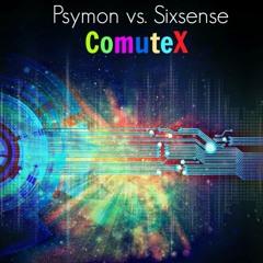 Psymon vs. Sixsense - Comutex ( New 2016) - MASTER